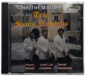 Trio Santo Domingo - Amor Añejo