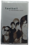 Fasball - All The Pain Money Can Buy