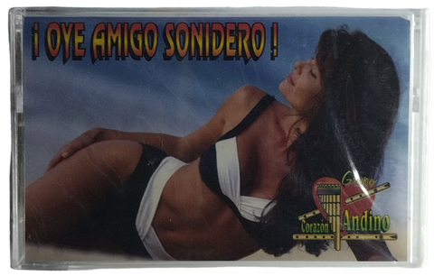 Grupo Corazon Andino - ¡Oye Amigo Sonidero!