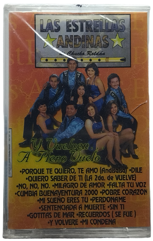 Las Estrellas Andinas - Y Vuelven A Pleno Vuelo