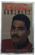Willie Gonzalez - Hacia Un Nuevo Camino