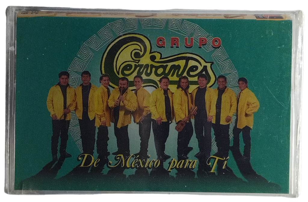 Grupo Cervantes - De Mexico Para Ti