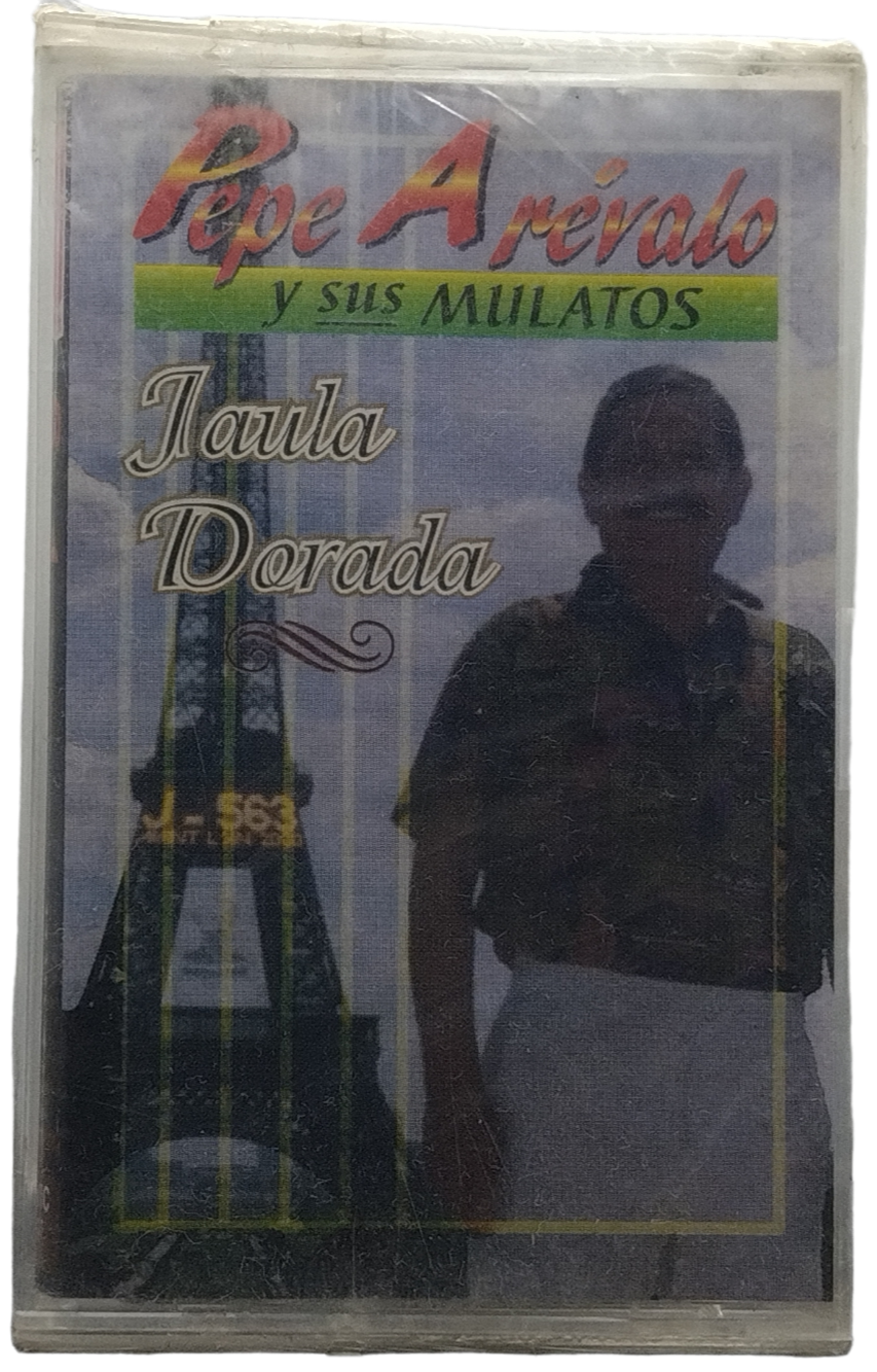 Pepe Arevalo Y Sus Mulatos - Jaula Dorada