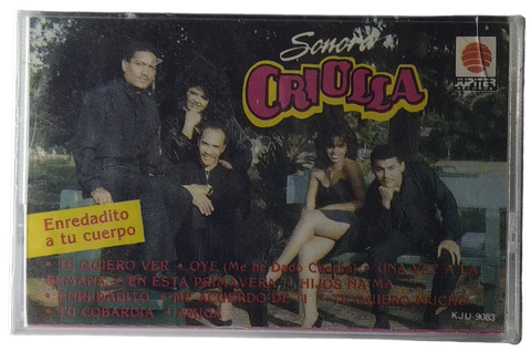 Sonora Criolla - Enredadito A Tu Cuerpo