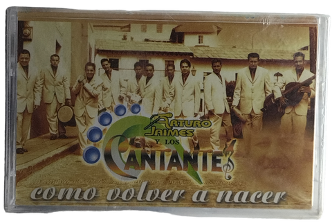 Arturo Jaimes Y Los Cantantes - Como Volver A Nacer