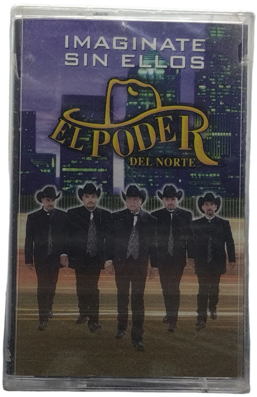 El Poder Del Norte - Imaginate Sin Ellos