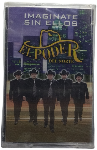 El Poder Del Norte - Imaginate Sin Ellos