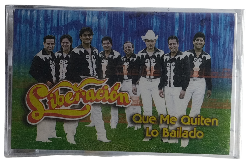 Liberacion - Que Me Quiten Lo Bailado