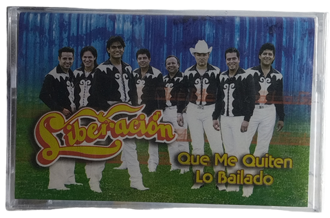 Liberacion - Que Me Quiten Lo Bailado