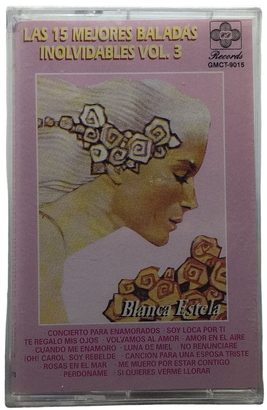Blanca Estela - Las 15 Mejores Baladas Inolvidables Vol. 3