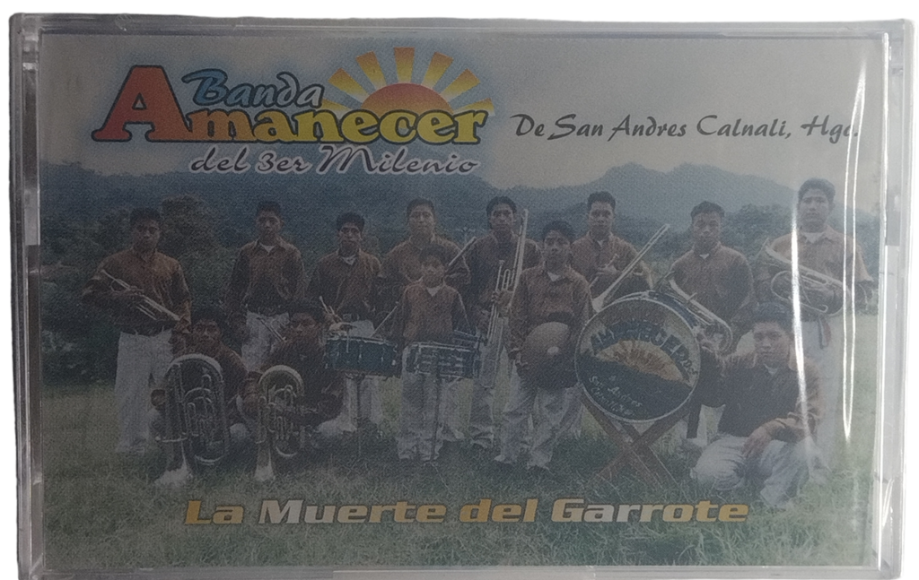 Banda Amanecer - La Muerte Del Garrote Vol. 1