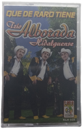 Trio Alborada Hidalguense - Que De Raro Tiene Vol. 5