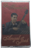 Angel Jose - La Trova De