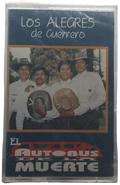 Los Alegres De Guerrero - El Autobus De La Muerte