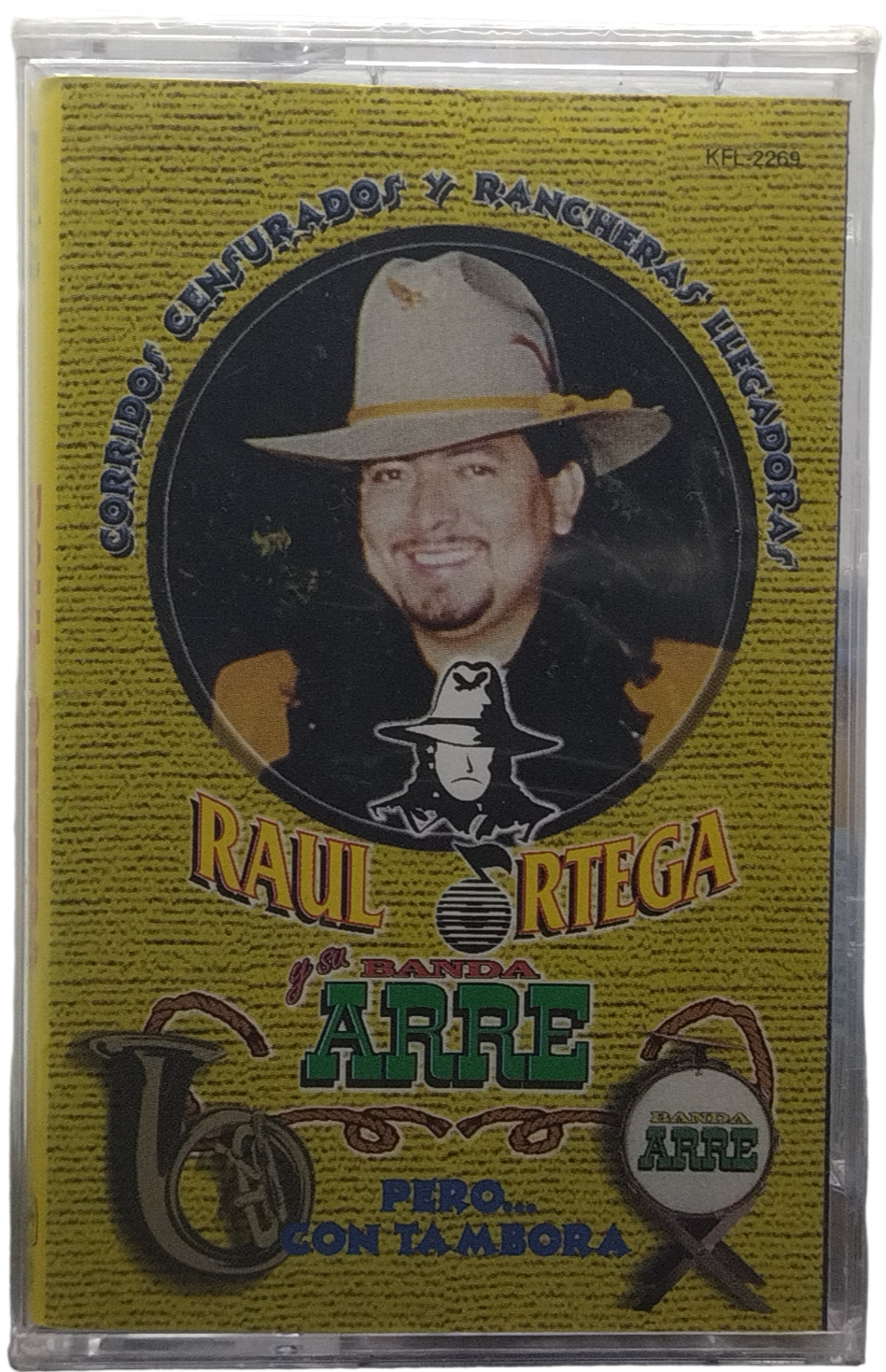 Raul Ortega Y Su Banda Arre - Corridos Censurados Y Rancheras Pegadoras