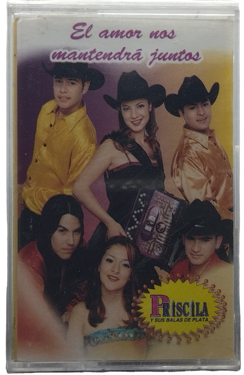 Priscila Y Sus Balas De Plata - El Amor Nos Mantendra Juntos
