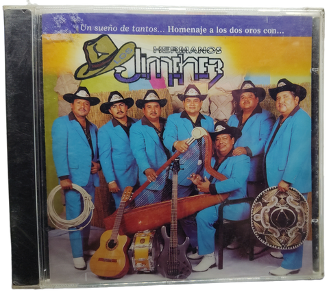 Los Hermanos Jimenez - Un Sueño De Tantos... Homenaje A Los Dos Oros Con...