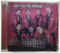 Dezatados - Con Todo El Poder