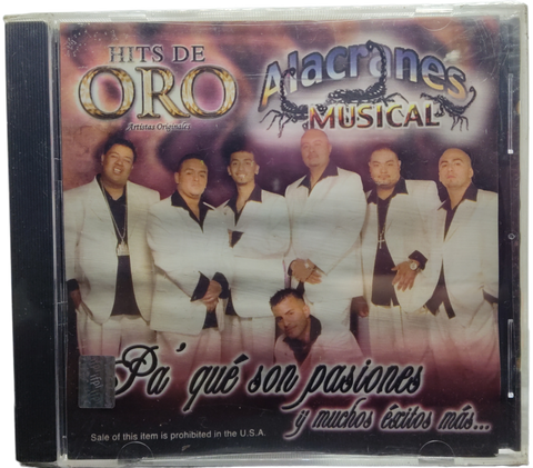 Alacranes Musical - Pa' Que Son Pasiones Y Muchos Exitos Mas...