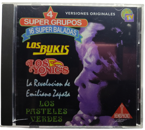 Varios - Los Bukis/Los Yonics/Los Pasteles Verdes/La Revolucion De Emiliano Zapata - 4 Super Grupos - 16 Super Baladas