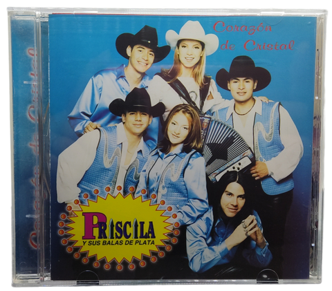 Priscila Y Sus Balas - Corazon De Cristal