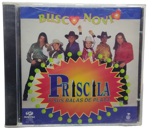 Priscila Y Sus Balas - Busco Novio