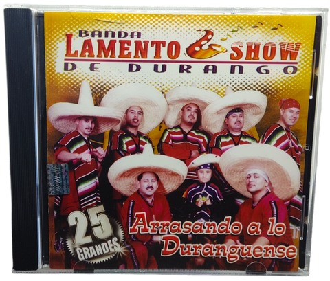 Banda Lamento Show - Arrasando A Lo Duranguense