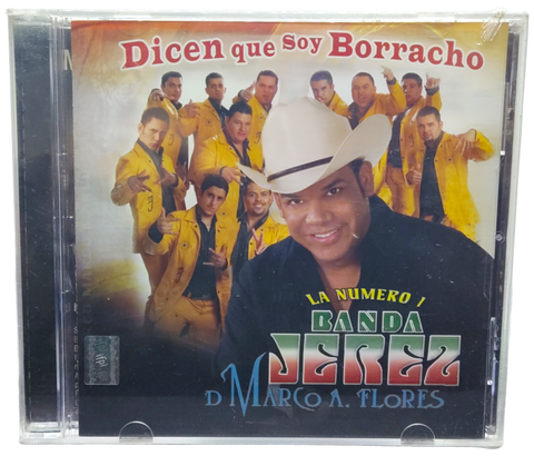 Banda Jerez - Dicen Que Soy Borracho