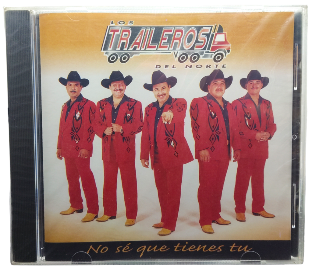 Los Traileros Del Norte - No Se Que Tienes Tu