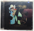 Los Traileros Del Norte - 35 Aniversario En Vivo (Cd + Dvd)