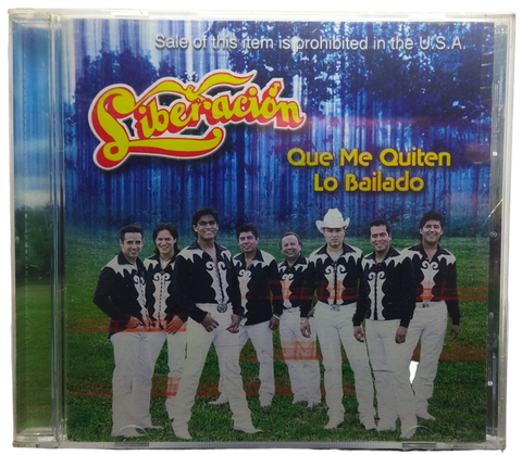 Liberacion - Que Me Quiten Lo Bailado