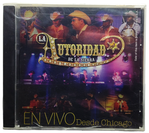 La Autoridad De La Sierra - En Vivo Desde Chicago