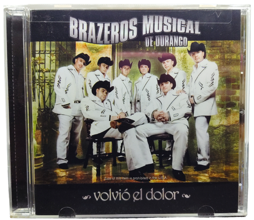 Brazeros Musical De Durango - Volvio El Dolor