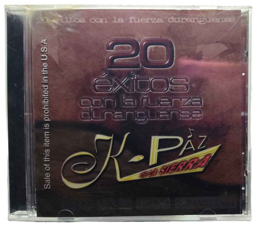 K-Paz De La Sierra - 20 Exitos Con La Fuerza