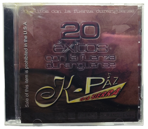 K-Paz De La Sierra - 20 Exitos Con La Fuerza