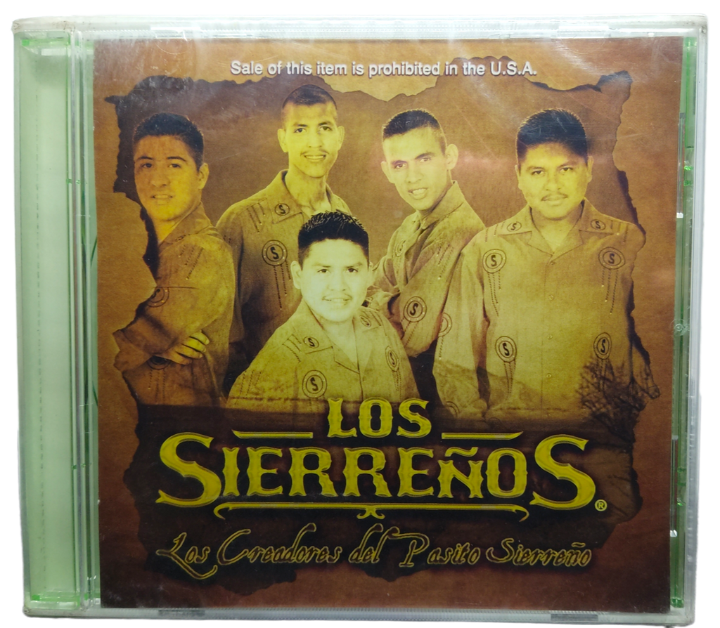 Los Sierreños - Los Creadores Del Pasito Sierreño