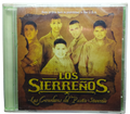 Los Sierreños - Los Creadores Del Pasito Sierreño