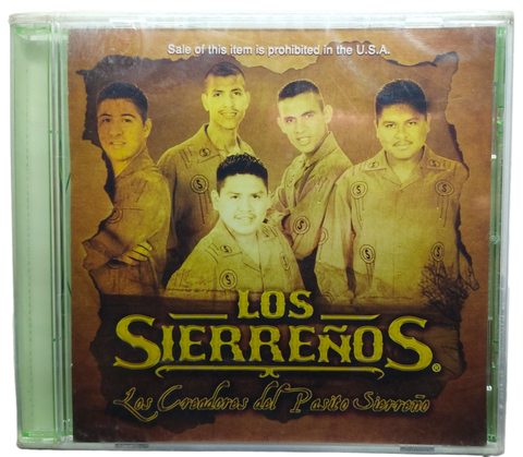 Los Sierreños - Los Creadores Del Pasito Sierreño