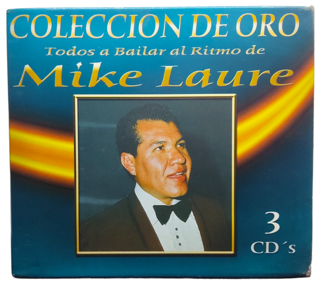 Mike Laure - Todos A Bailar Al Ritmo De - Coleccion De Oro