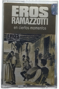 Eros Ramazzotti - En Ciertos Momentos