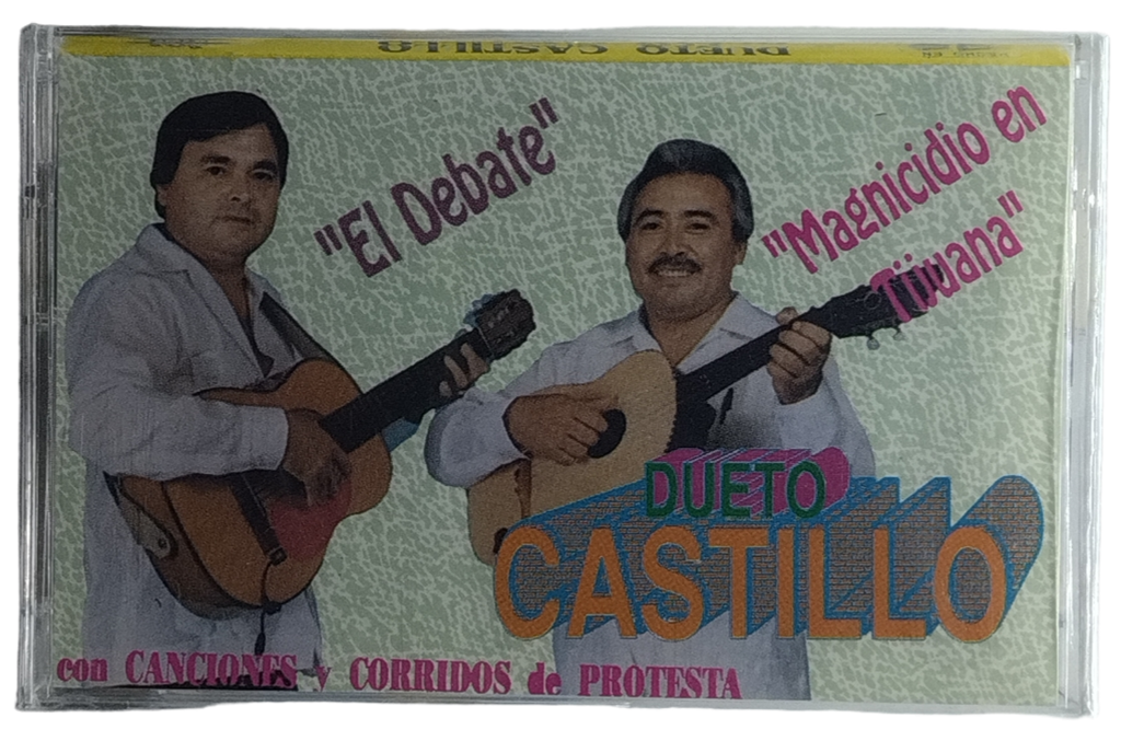 Dueto Castillo - Con Canciones Y Corridos De Protesta