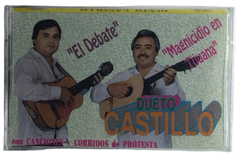 Dueto Castillo - Con Canciones Y Corridos De Protesta
