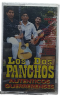 Los Dos Panchos - Autenticos Guerrerenses