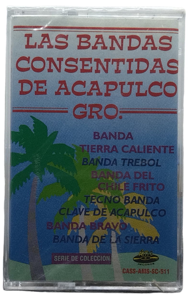 Varios Artistas - Las Bandas Consentidas De Acapulco Guerrero