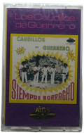 Los Caudillos De Guerrero - Siempre Borracho