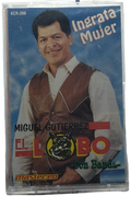 Miguel Gutierrez El Lobo - Con Banda Ingrata Mujer